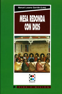 Mesa redonda con Dios Mesa redonda con Dios