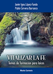 Vitalizar la fe Vitalizar la fe